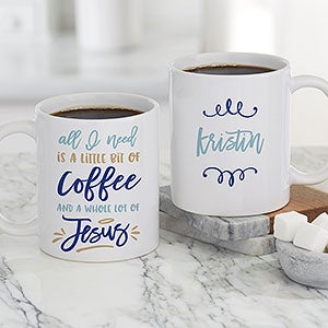 A Little Bit of Coffee and a Lot of Jesus White Coffee Mug - 21392-S