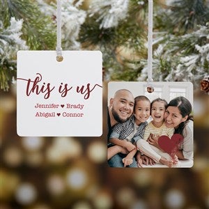 This Is Us Personalized Square Photo Ornament - 2 Sided Metal - 21707-2M