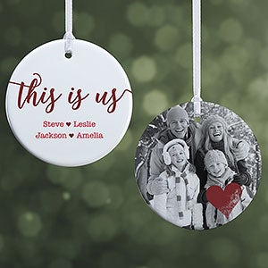 This Is Us Personalized Ornament- 2.85 Glossy - 2 Sided - 21707-2S