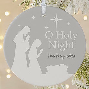 O Holy Night Personalized Ornament- 3.75 Matte - 1 Sided - 21709-1L