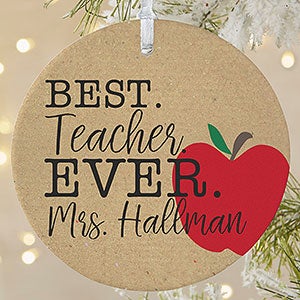 Best Teacher Ever - Personalized Large Ornament - 21710-1L