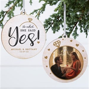 He Asked, She Said Yes! Personalized Ornament- 3.75