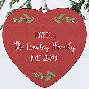Love Is... Personalized Heart Family Ornament - 1 Sided Wood - 21719-1W