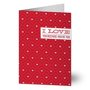 Love You Because Youre You Greeting Card - 22893