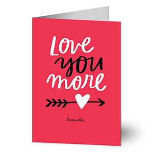 Love You More Greeting Card - 22904
