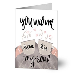 Warm My Soul Greeting Card - 22944