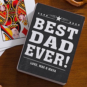 Best Dad Ever Personalized Playing Cards - 23529