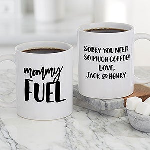 Mommy Fuel Personalized Coffee Mug 11 oz.- White - 23993-S