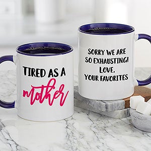 Tired as a Mother Personalized Coffee Mug 11 oz.- Blue - 23994-BL