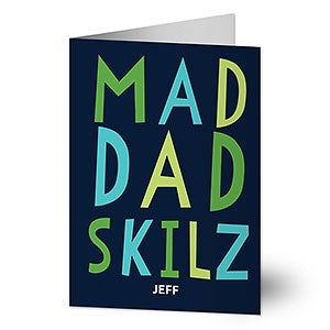 Mad Dad Skillz Father's Day Greeting Card - 24541