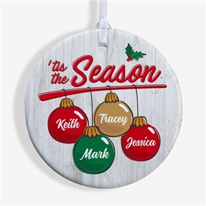 Tis the Season Personalized Ornament - 1 Sided Glossy - 24923-1S