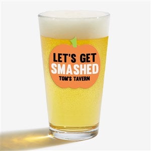 Lets Get Smashed Halloween Personalized 16oz. Pint Glass - 25063-PG