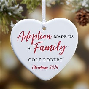Adoption Made Us A Family Personalized Ornament - 1 Sided Glossy - 25328-1