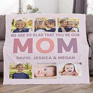 Glad Youre Our Mom Personalized 50x60 Lightweight Fleece Photo Blanket - 25442-LF