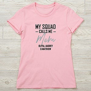 My Squad Calls Me Personalized Ladies Next Level Fitted Tee - 25570-NL