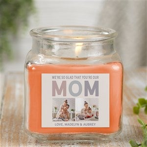 So Glad Youre Our Mom Personalized 10oz Walnut Coffee Candle Jar - 25723-10WC