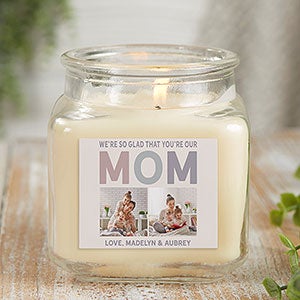 So Glad Youre Our Mom Personalized 10 oz. Vanilla Candle Jar - 25723-10VB