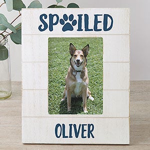Spoiled Pet Personalized Shiplap Frame - 5x7 Vertical - 26282-5x7V