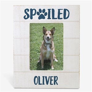 Spoiled Pet Personalized Shiplap Frame- 5x7 Vertical - 26282-5x7V