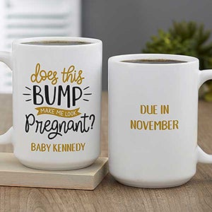 Does This Bump Make Me Look Pregnant Personalized Coffee Mug 15 oz.- White - 26403-L