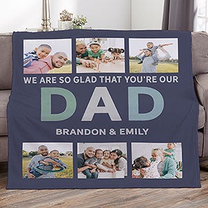 Glad Youre Our Dad Personalized 60x80 Fleece Photo Blanket - 26411-L