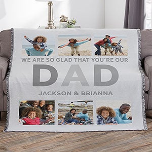 Glad Youre Our Dad Personalized 56x60 Woven Photo Throw - 26411-A