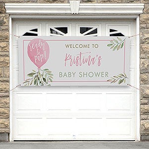 Ready To Pop Personalized Baby Girl Shower Banner - 30x72 - 27151