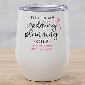 Wedding Planning Engagement Personalized Stainless Insulated Wine Cup - 28122