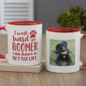 I Work Hard So My Dog... Personalized Coffee Mug 11 oz Red - 28214-R