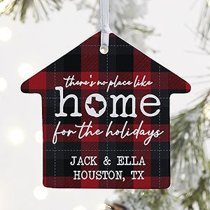 No Place Like Home Personalized House State Ornament - 1 Sided Glossy - 28379-1