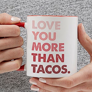 Love You More Than... Personalized Coffee Mug 11 oz Red - 28389-R