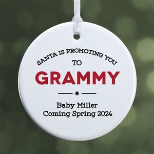 Promoted To... Personalized Ornament - 1 Sided Glossy - 28450-1S