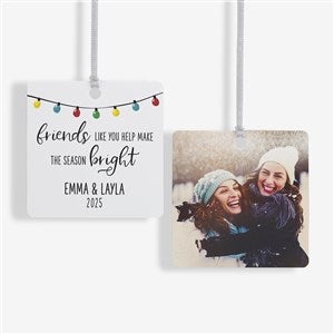 Friends Like You Personalized Square Photo Ornament - 2 Sided - 28463-2M