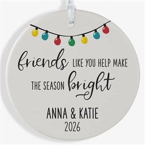 Friends Like You Personalized Ornament - 1 Sided Matte - 28463-1L
