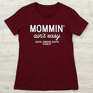Mommin Aint Easy Personalized Next Level Ladies Fitted Tee - 28819-NL