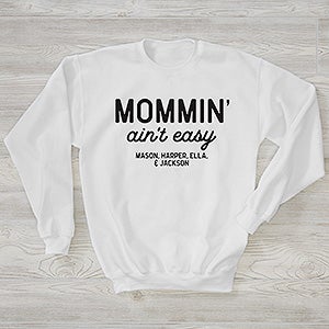 Mommin Aint Easy Personalized Hanes Ladies Crewneck Sweatshirt - 28820-WS