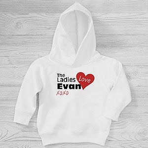 The Ladies Love Me Personalized Toddler Hooded Sweatshirt - 29570-CTHS