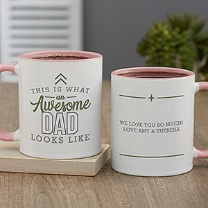 This Is What an Awesome Dad Looks Like Personalized Coffee Mug 11 oz.- Pink - 29602-P