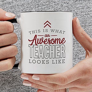 This Is What an Awesome Teacher Looks Like Personalized Coffee Mug 11 oz Black - 29616-B