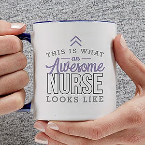 This Is What an Awesome Nurse Looks Like Personalized Coffee Mug 11 oz Blue - 29618-BL