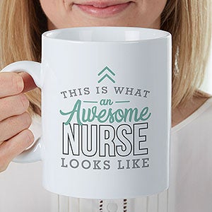 This is What an Awesome Nurse Looks Like Personalized 30 oz. Oversized Mug - 29627