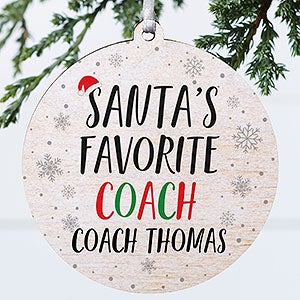 Santas Favorite Personalized Ornament - 1 Sided Wood - 29715-1W