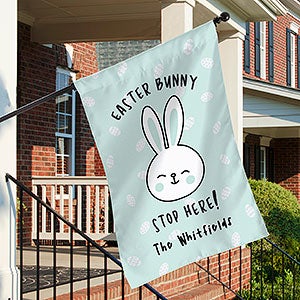 Easter Bunny Stop Here Personalized Easter House Flag - 30152-SH
