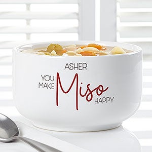 You Make Miso Happy Personalized 14 oz. Soup Bowl - 30217-M