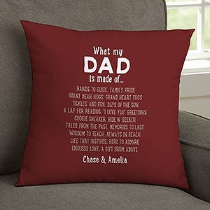What Dads Are Made Of Personalized 14" Throw Pillow - 30910-S