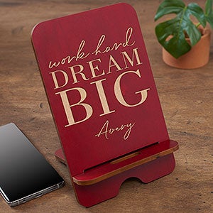 Dream Big Personalized Wooden Phone Stand- Red Poplar - 31609-R
