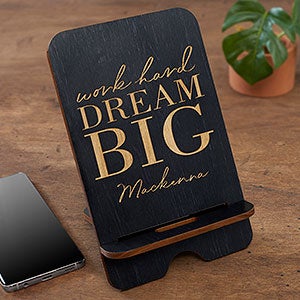 Dream Big Personalized Wooden Phone Stand- Black Poplar - 31609-BLK
