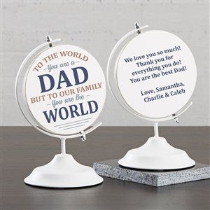 You are the World Personalized Wooden Decorative Globe for Dad - 32656