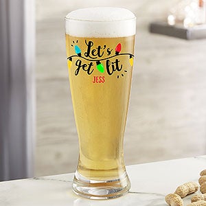 Lets Get Lit Personalized Christmas 20oz Pilsner Glass - 32782-P