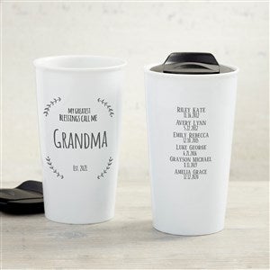 My Greatest Blessings Call Me Personalized 12 oz. Double-Wall Ceramic Travel Mug - 33200